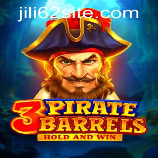 Discover the Thrilling World of 3PirateBarrels with JILI62